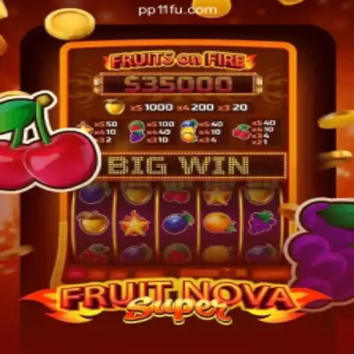 Discovering FruitNovaSuper: The Ultimate Online Slot Experience on PP11.COM