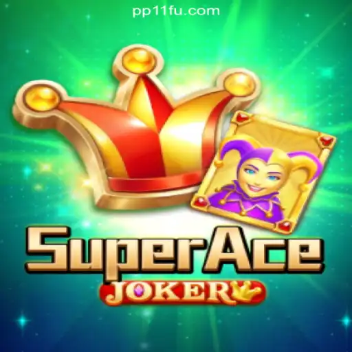 Discover the Exciting World of 'SuperAceJoker' on the PP11.COM Platform